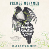 The Annual Migration of Clouds by Premee Mohamed, read by Eva Tavares, ECW Press