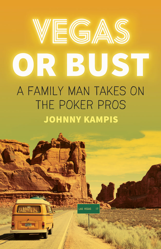 Vegas or Bust by Johnny Kampis, ECW Press