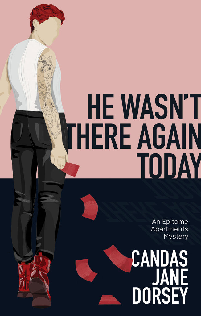 Cover: He Wasn't There Again Today, An Epitome Apartment Mystery by Candas Jane Dorsey, ECW Press