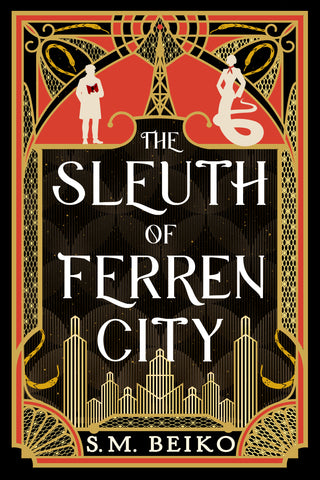 Cover: The Sleuth of Ferren City: The Brindlewatch Quintet, Book Three by S.M. Beiko