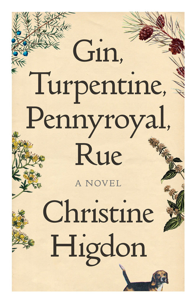 Cover: Gin, Turpentine, Pennyroyal, Rue by Christine Higdon, ECW Press