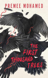 Cover: The First Thousand Trees by Premee Mohamed.