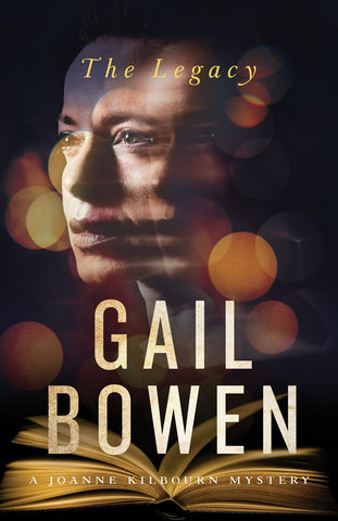 Cover: The Legacy: A Joanne Kilbourn Mystery by Gail Bowen, ECW Press