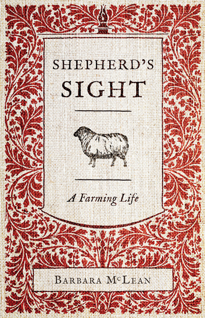Cover: Shepherd’s Sight: A Farming Life by Barbara McLean