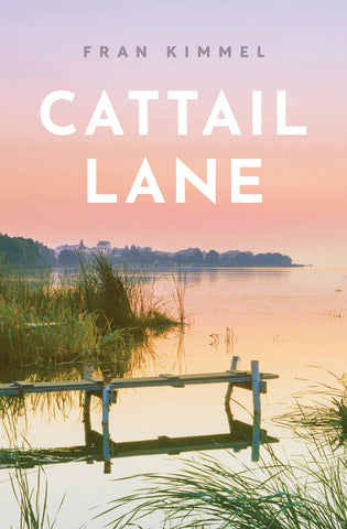 Cattail Lane by Fran Kimmel, ECW Press