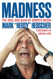 Cover: Madness by Mark "Hebsy" Hebscher
