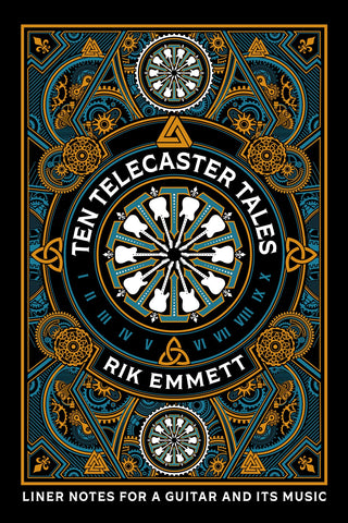 Cover: Ten Telecaster Tales: Liner Notes for a Guitar and Its Music by Rik Emmett