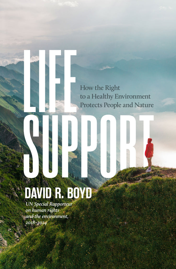 Life Support: How the Right to a Healthy Environment Protects People and Nature