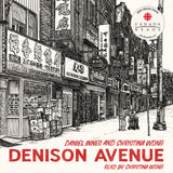 Cover: Denison Avenue by Christina Wong, illustrations by Daniel Innes, read by Christina Wong.