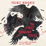 Cover: The First Thousand Trees by Premee Mohamed, read by Jamie Cavanagh and Eva Tavares.