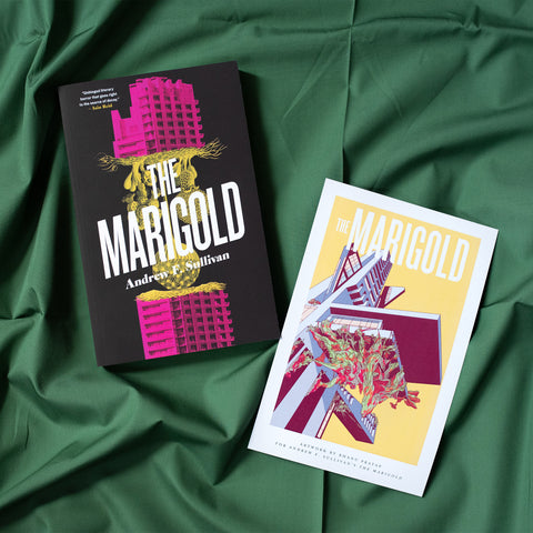 The Marigold by Andrew F. Sullivan and the special edition poster that comes with it. The poster depicts The Marigold building from the book set against a yellow background. Beneath one of the overhanging parts of the building, a mass of green and red fungus is growing.