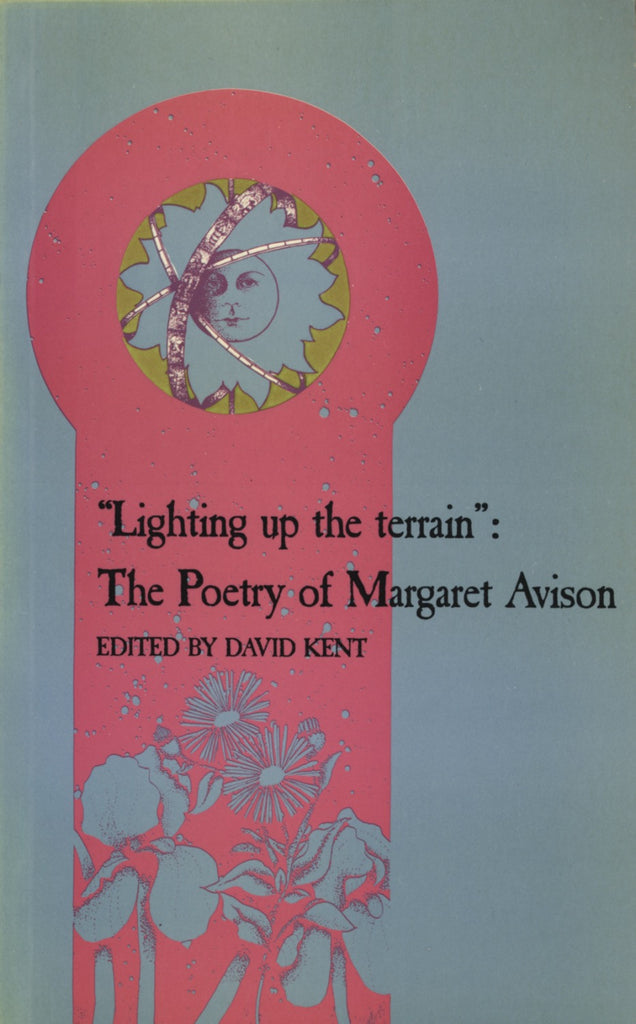 Lighting Up the Terrain: The Poetry of Margaret Avison - ECW Press
 - 1