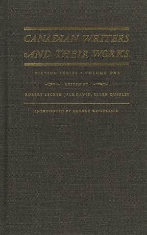 Canadian Writers and Their Works - Fiction: Frances Brooke, Catharine Parr Traill, Susanna Moodie, John Richardson, and Other Writers of the 18th and 19th Centuries - ECW Press
