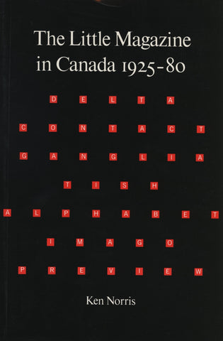 Little Magazine in Canada 1925-1980 by Norris, Ken, ECW Press