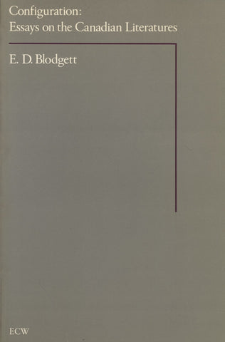 Configuration by Blodgett, E.D., ECW Press