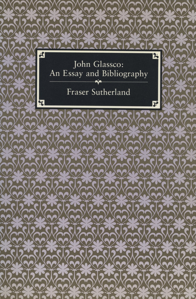 John Glassco: An Essay and Bibliography - ECW Press
