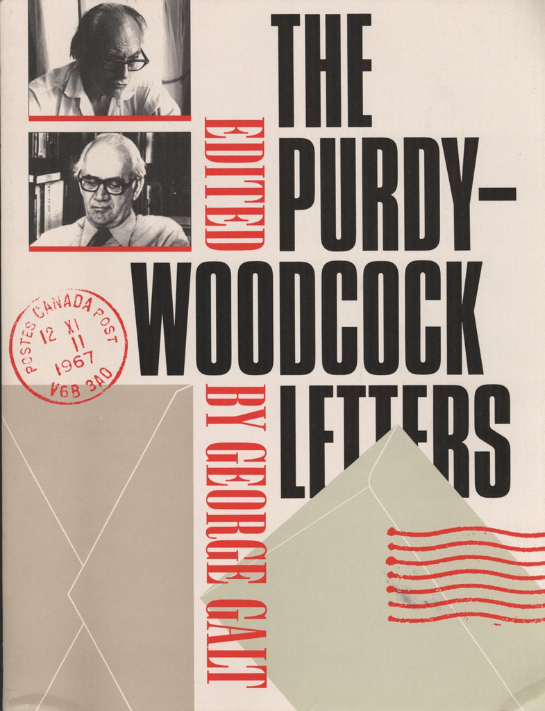The Purdy Woodcock Letters: Selected Correspondence, 1964-1984 - ECW Press
