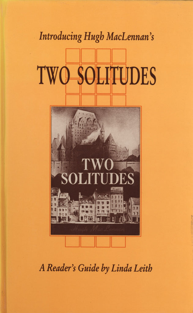 Introducing Hugh MacLennan's Two Solitudes - ECW Press
