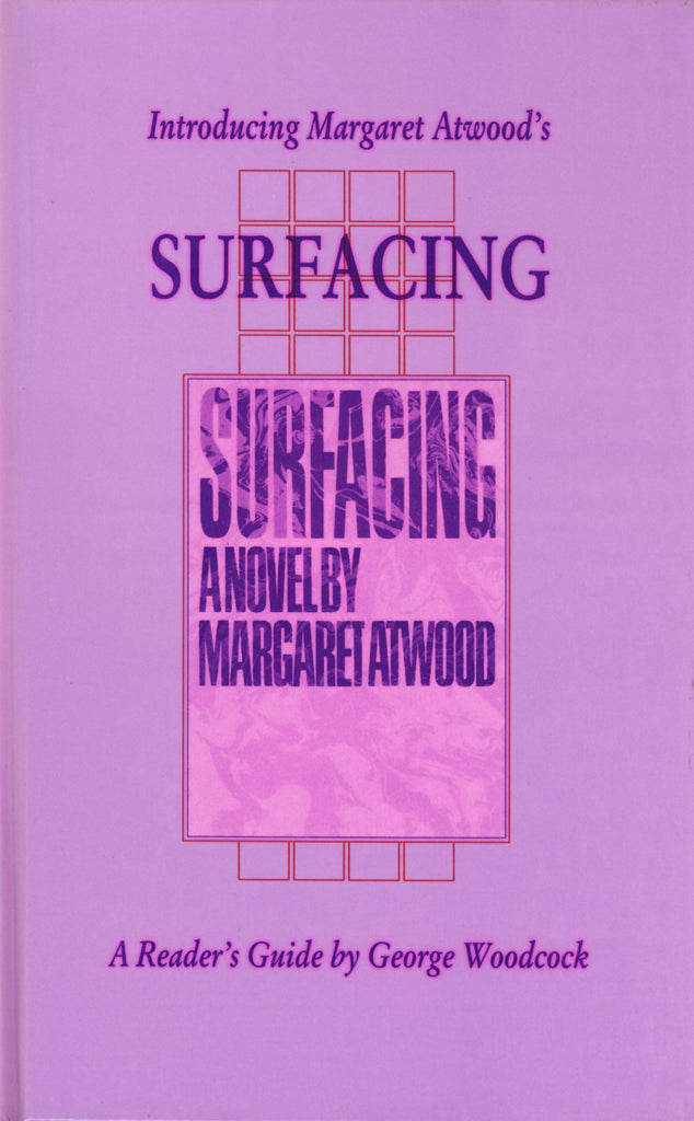 Introducing Margaret Atwood's Surfacing - ECW Press
