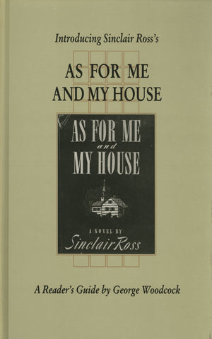 Introducing Sinclair Ross's As For Me and My House - ECW Press
