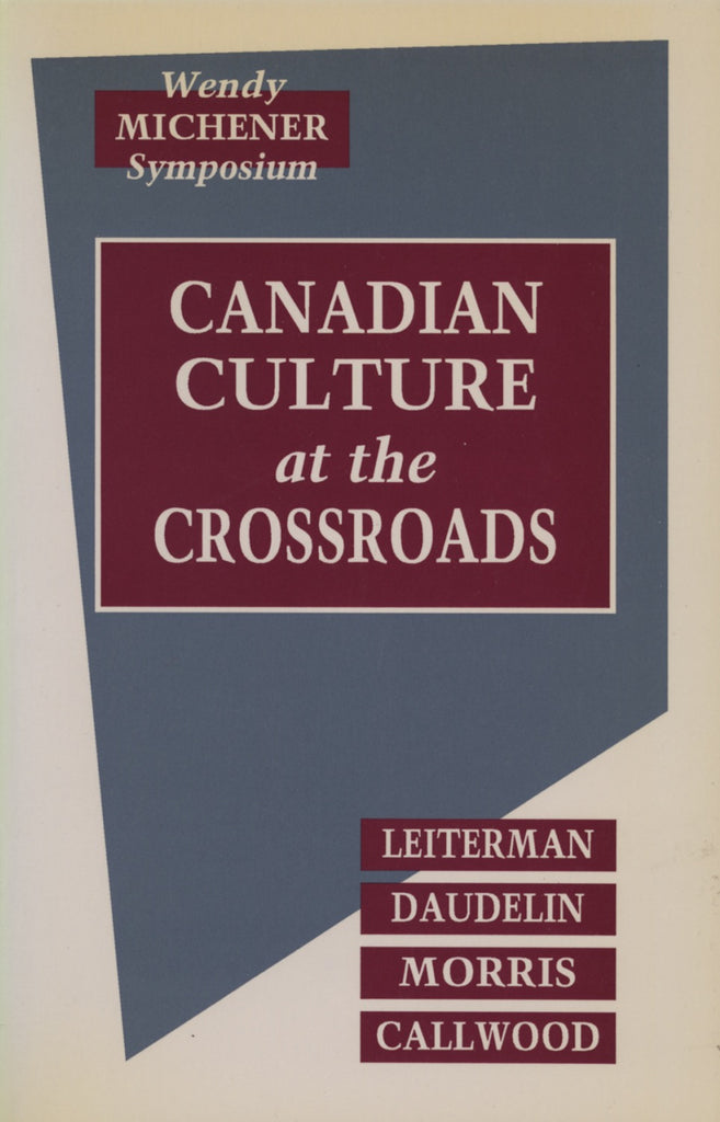 Canadian Culture at the Crossroads: Film, Television and the Medias in the 1960s - ECW Press
