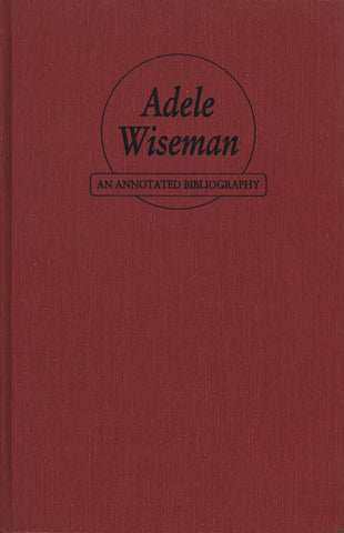 Adele Wiseman: An Annotated Bibliography - ECW Press
