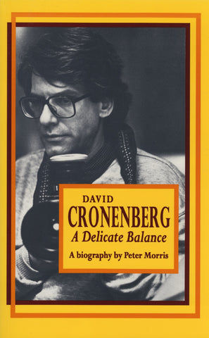 David Cronenberg: A Delicate Balance - ECW Press
