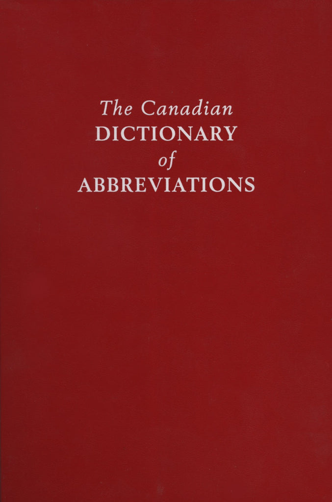 The Canadian Dictionary of Abbreviations - ECW Press
