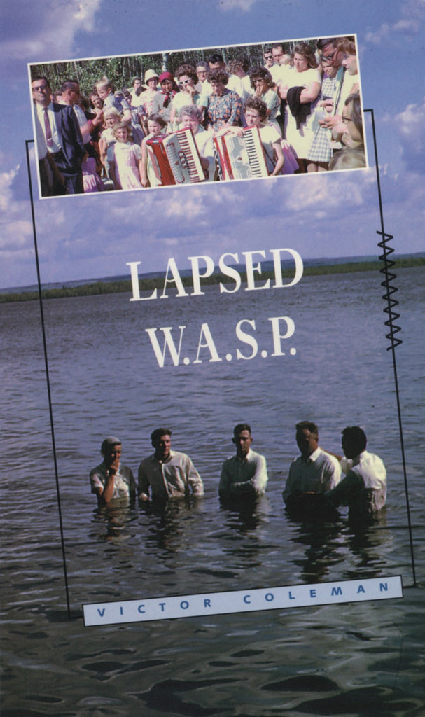 Lapsed WASP: Poems 1978-89 - ECW Press
