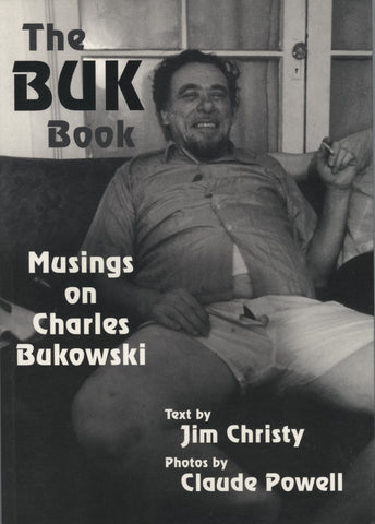 The Buk Book: Musings on Charles Bukowski - ECW Press
