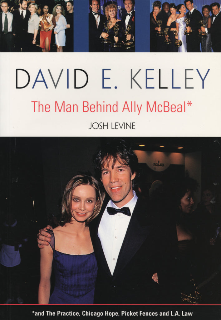 David E. Kelley: The Man Behind Ally McBeal - ECW Press
