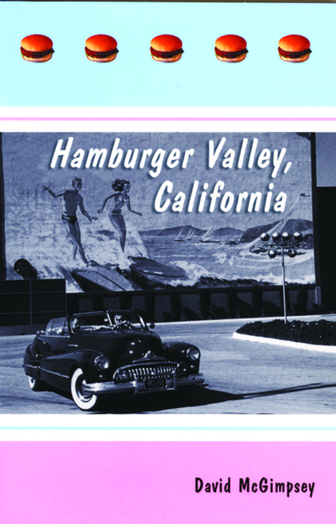 Hamburger Valley, California - ECW Press
