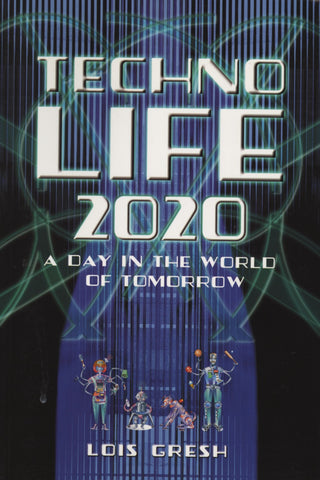 Technolife 2020: A Day in the World of Tomorrow - ECW Press
