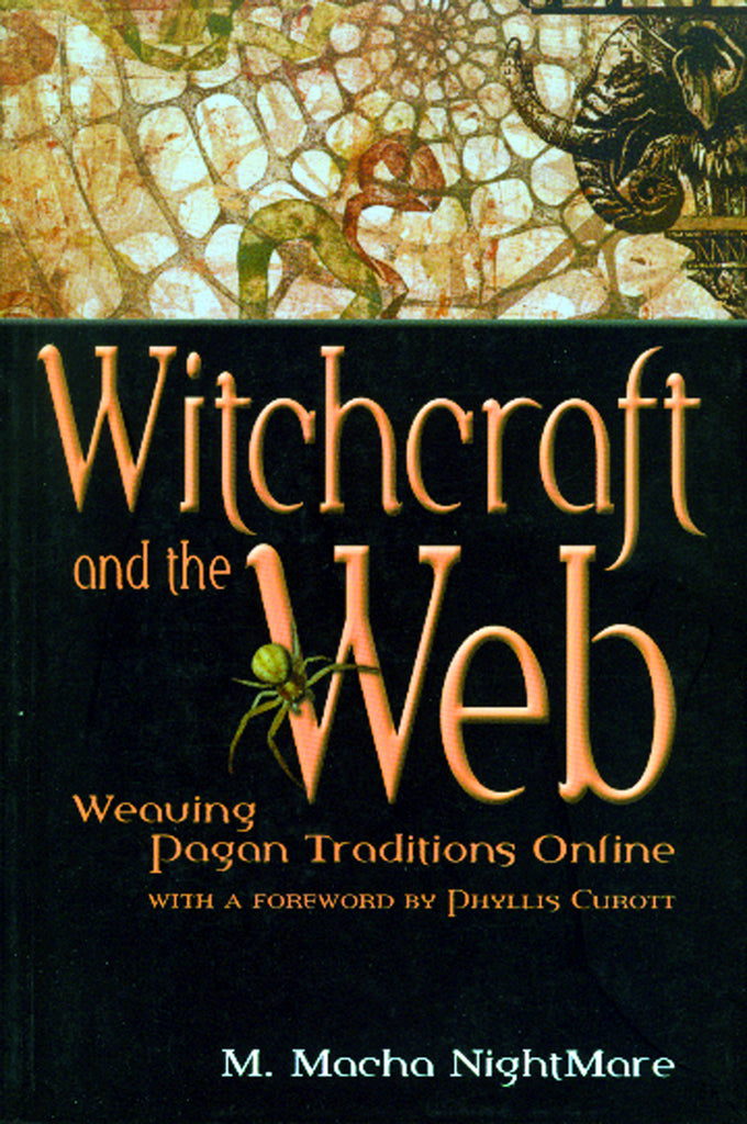 Witchcraft And The Web: Weaving Pagan Traditions Online - ECW Press
