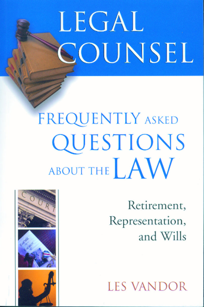Legal Counsel, Book Three: Retirement, Representation, and Wills - ECW Press

