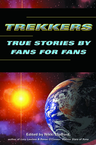 Trekkers: True Stories by Fans for Fans - ECW Press

