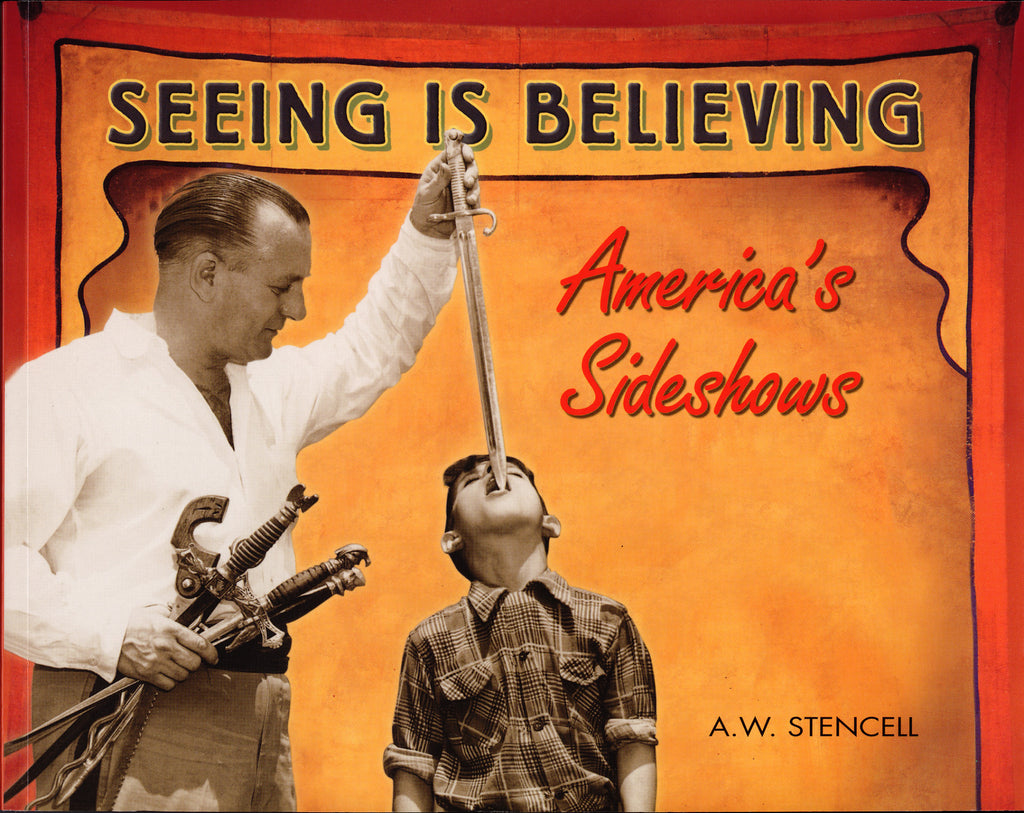 Seeing Is Believing: America’s Side Shows - ECW Press
