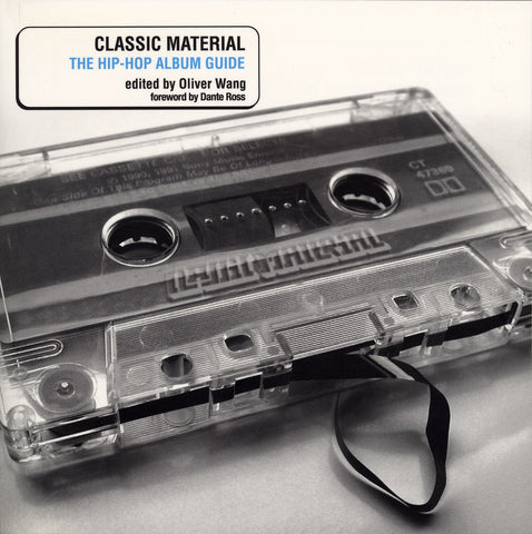 Classic Material: The Hip-Hop Album Guide - ECW Press
