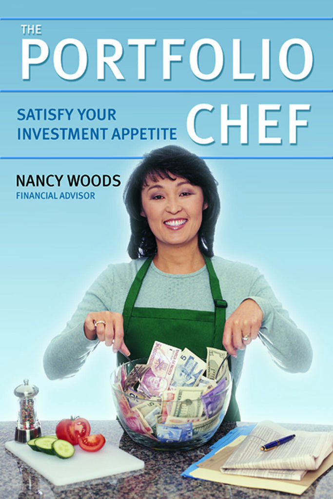 The Portfolio Chef: Satisfy Your Investment Appetite - ECW Press
