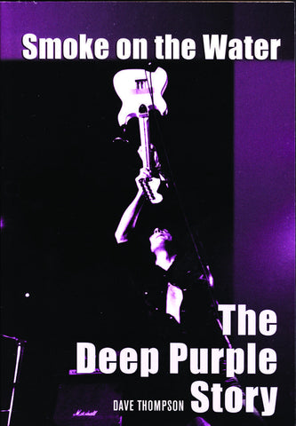 Smoke on the Water: The Deep Purple Story - ECW Press
