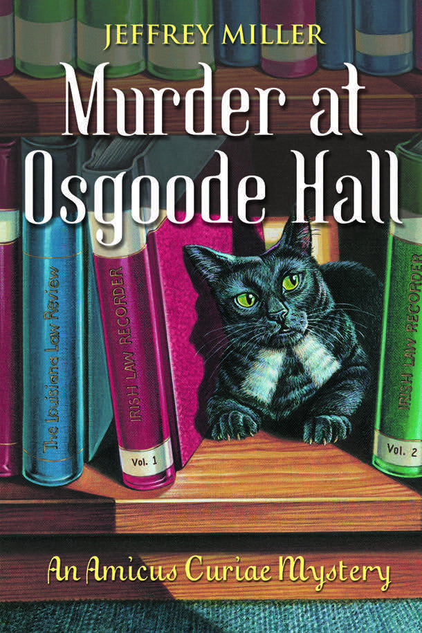 Murder at Osgoode Hall: An Amicus Curiae Mystery - ECW Press

