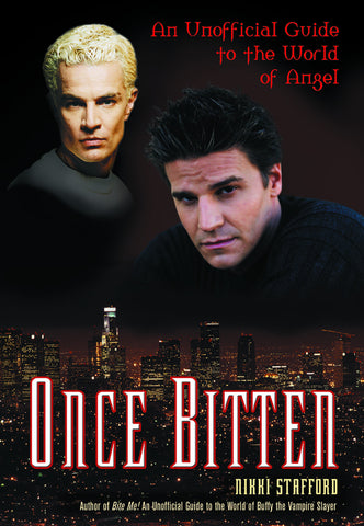 Once Bitten: An Unofficial Guide to the World of Angel - ECW Press
