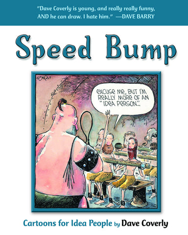 Speed Bump: Cartoons for Idea People - ECW Press
