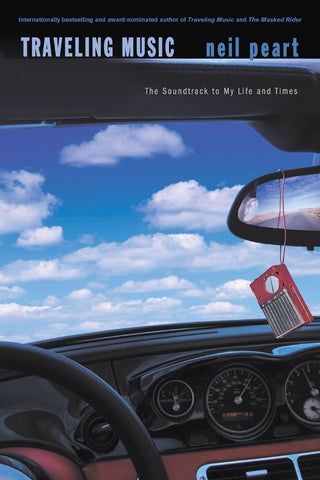 Traveling Music: The Soundtrack to My Life and Times by Neil Peart, ECW Press - 1