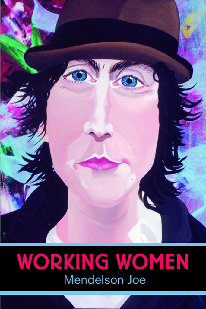 Working Women: Portraits by Mendelson Joe - ECW Press
