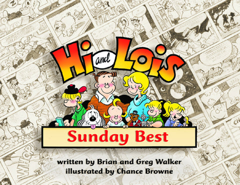 Hi and Lois: Sunday Best - ECW Press
