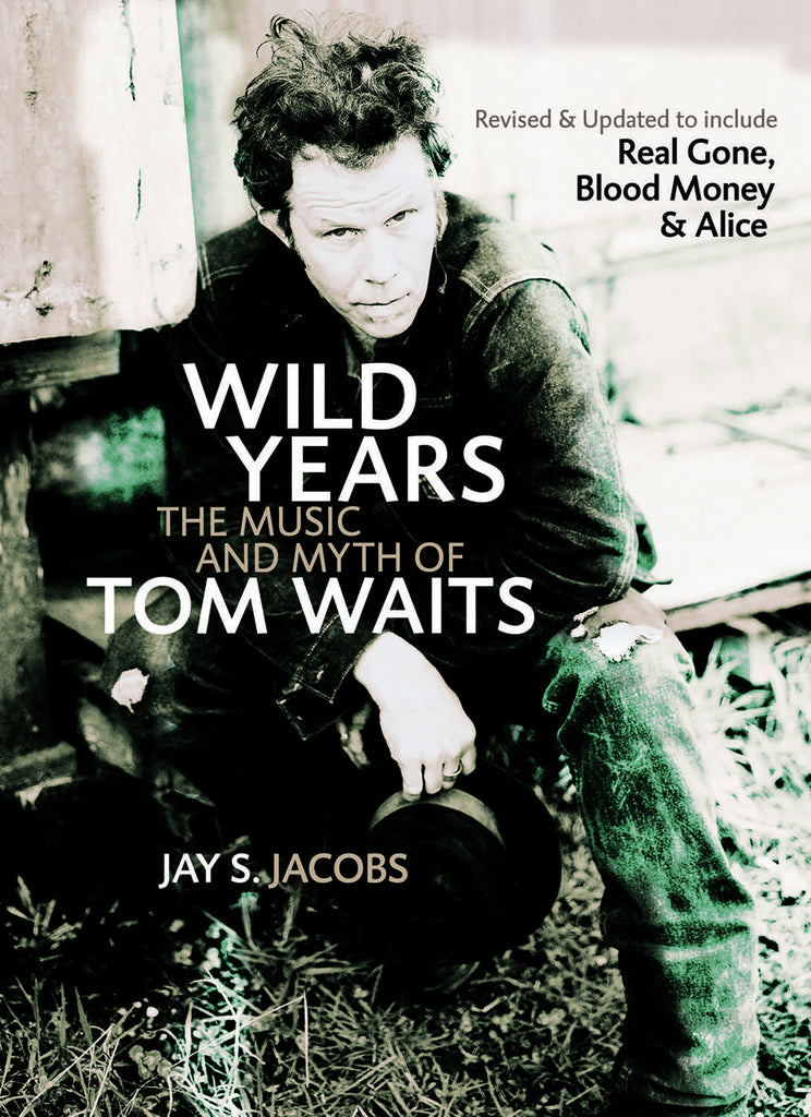 Wild Years: The Music and Myth of Tom Waits - ECW Press
 - 1