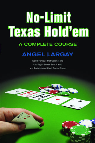 No-Limit Texas Hold'em: A Complete Course - ECW Press
