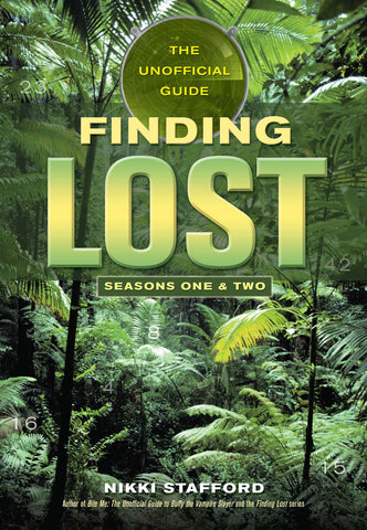 Finding Lost - Seasons One & Two: The Unofficial Guide - ECW Press

