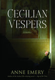 Cecilian Vespers: a mystery - ECW Press
 - 1
